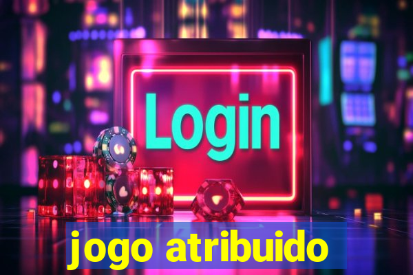 jogo atribuido